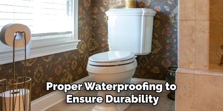 Proper Waterproofing to Ensure Durability