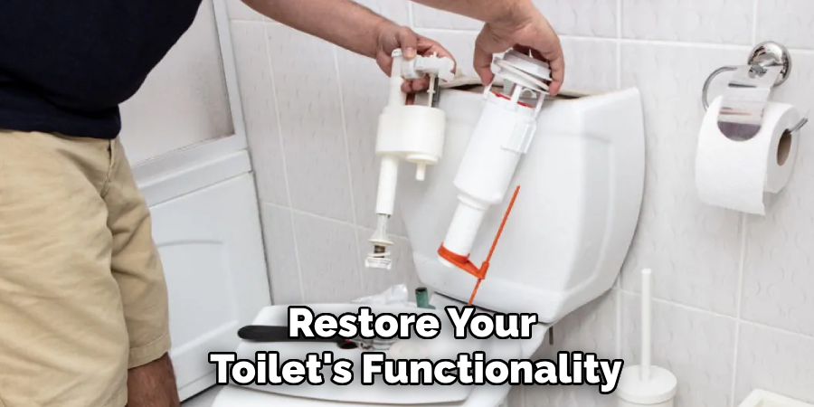 Restore Your Toilet's Functionality