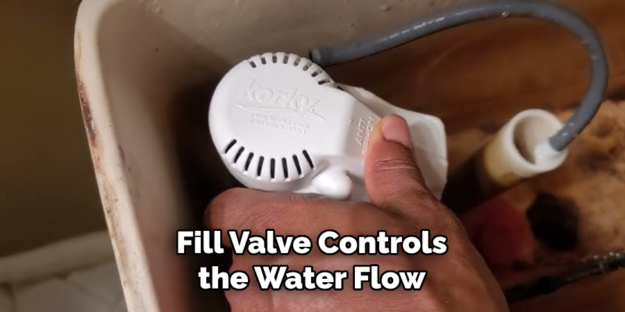 Fill Valve Controls the Water Flow