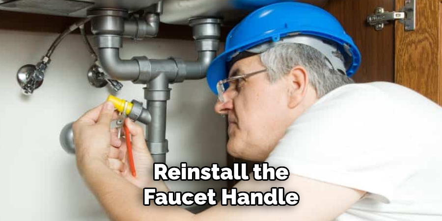 Reinstall the Faucet Handle