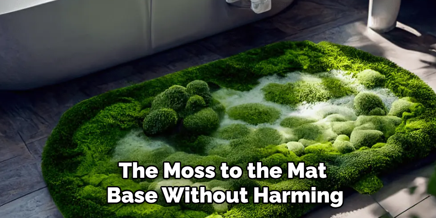 The Moss to the Mat
 Base Without Harming