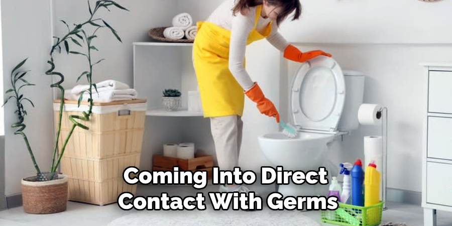 Coming Into Direct
Contact With Germs