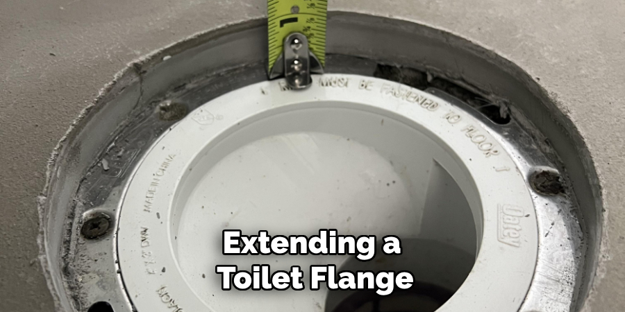 Extending a
Toilet Flange