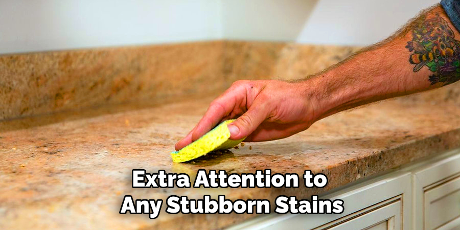 Extra Attention to
Any Stubborn Stains
