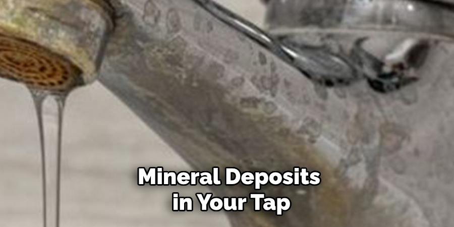 Mineral Deposits
 in Your Tap