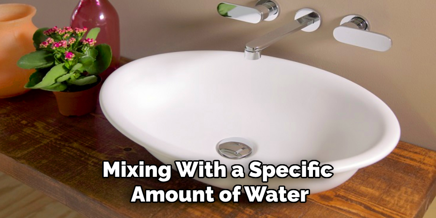 Mixing With a Specific
Amount of Water