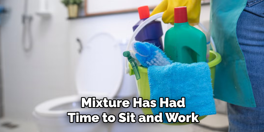 Mixture Has Had
Time to Sit and Work