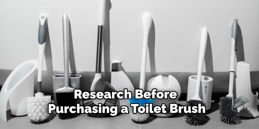 Research Before Purchasing a Toilet Brush