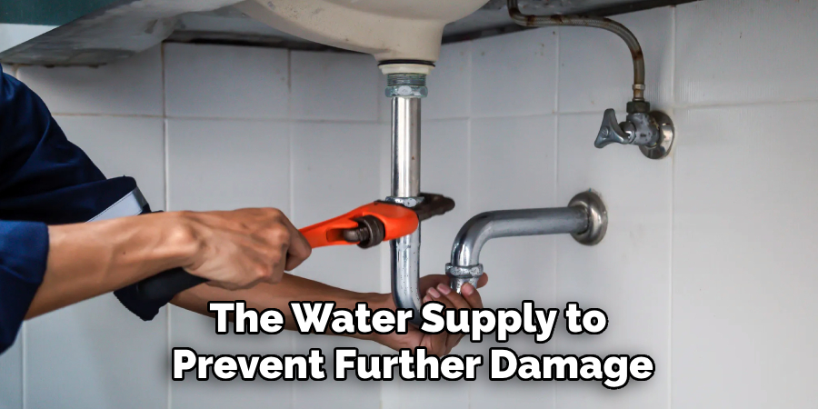 Water Supply to
Prevent Further Damage