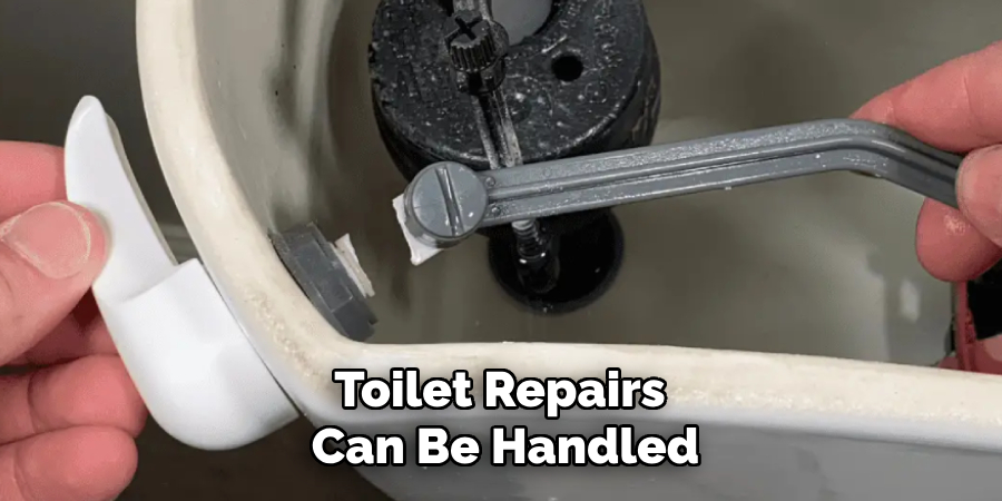 Toilet Repairs
Can Be Handled