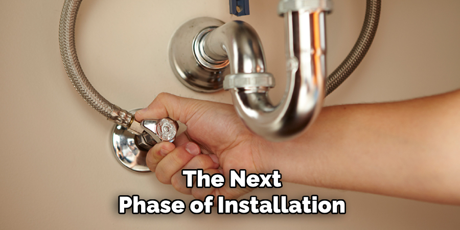 The Next
Phase of Installation