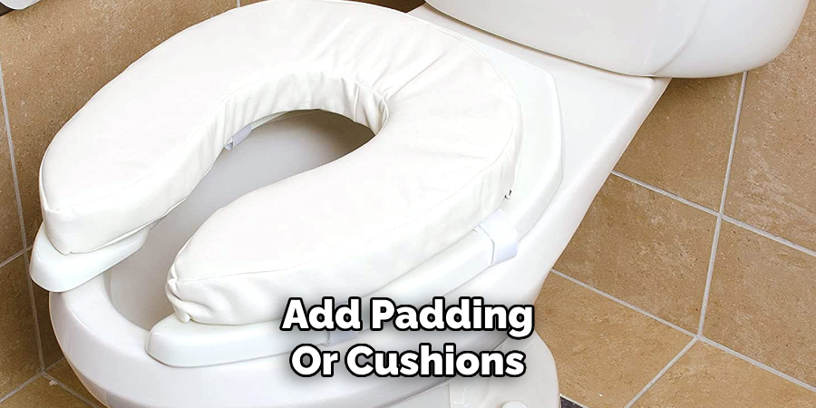 add padding or cushions