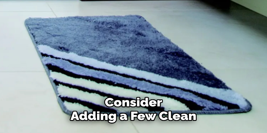 Consider Adding a Few Clean