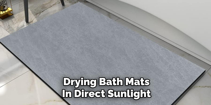 Drying Bath Mats
In Direct Sunlight