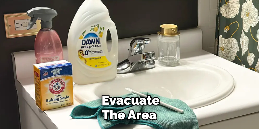 Evacuate
The Area