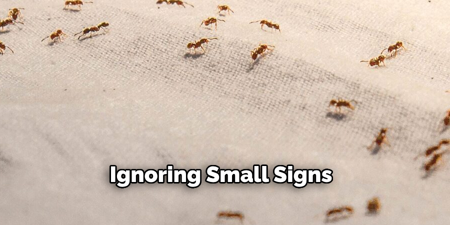 Ignoring Small Signs