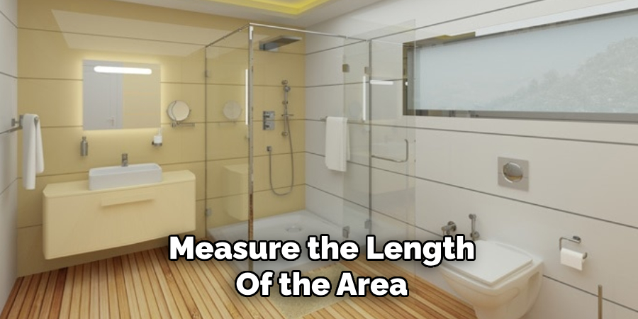 Measure the Length
Of the Area