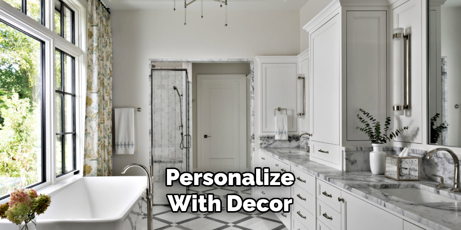 Personalize
With Decor
