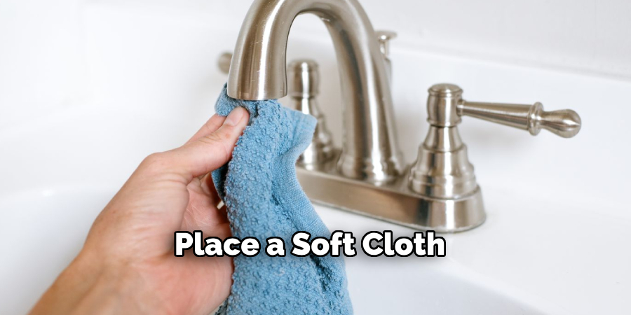 Place a Soft Cloth