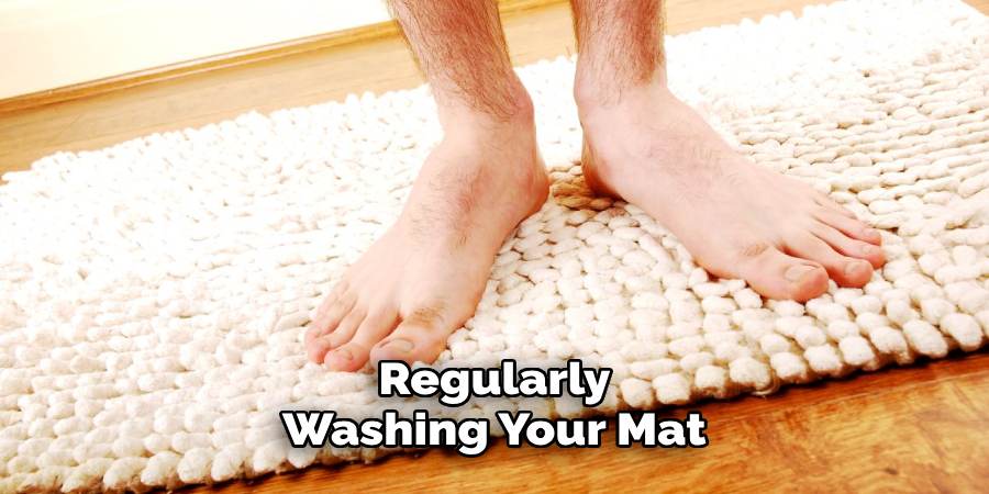Regularly Washing Your Mat
