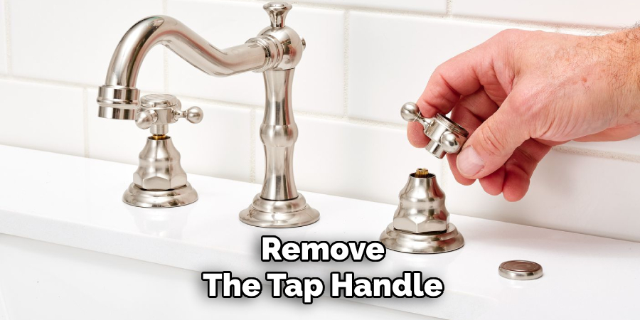 Remove
The Tap Handle