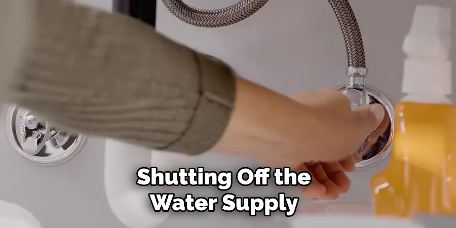 Shutting Off the Water Supply