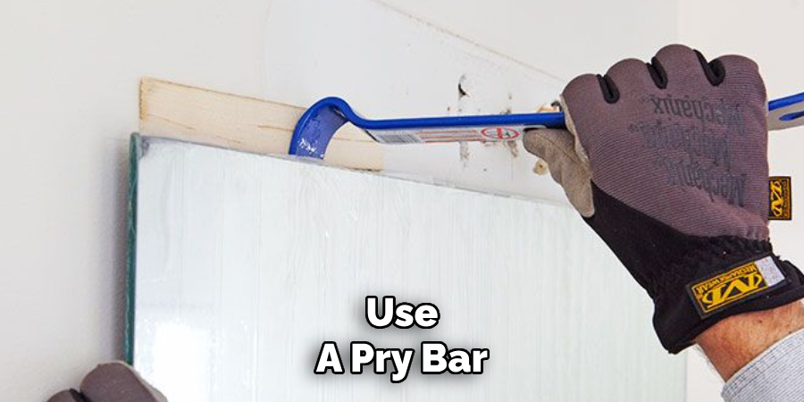 Use
A Pry Bar