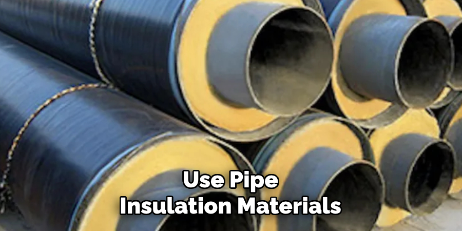 Use Pipe
Insulation Materials