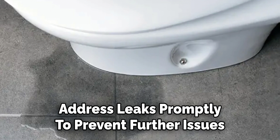 Address Leaks Promptly
To Prevent Further Issues
