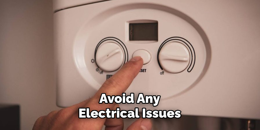 Avoid Any Electrical Issues