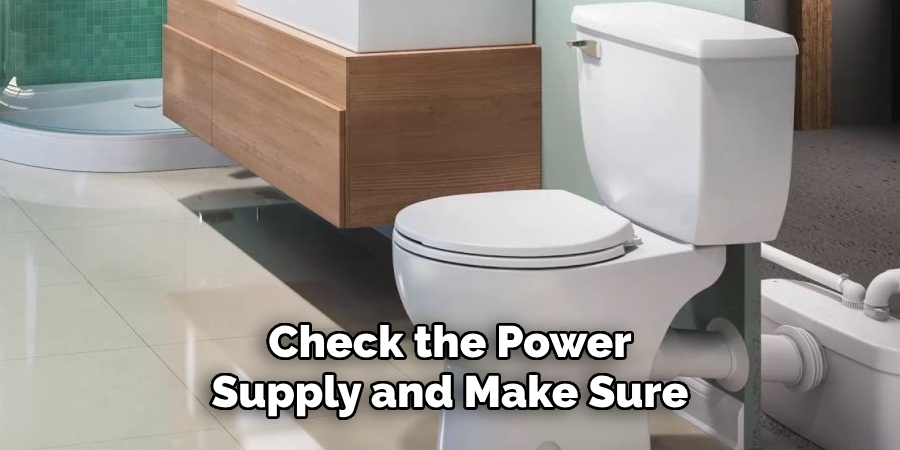 Check the Power Supply and Make Sure