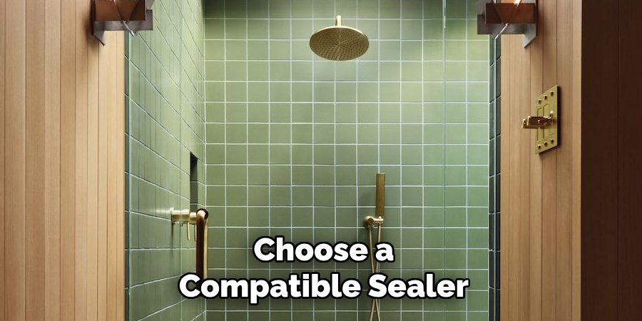 Choose a Compatible Sealer