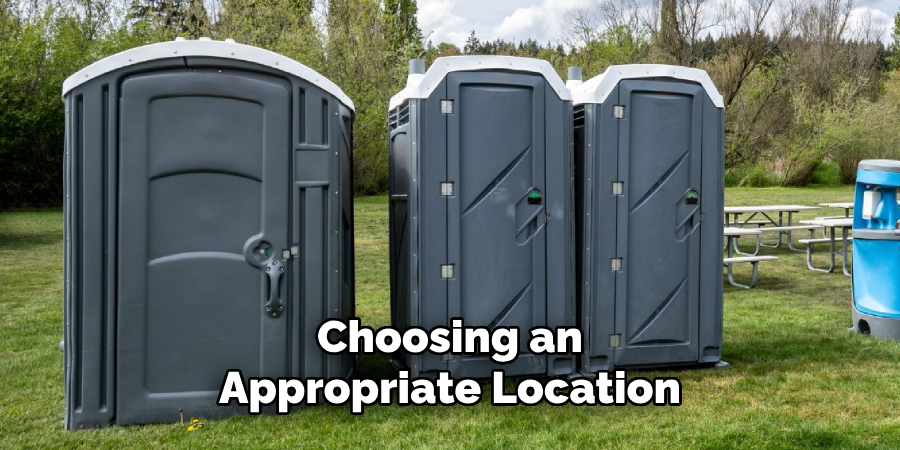Choosing an Appropriate Location