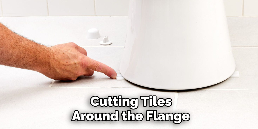 Cutting Tiles
Around the Flange