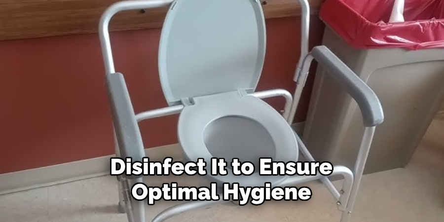 Disinfect It to Ensure Optimal Hygiene