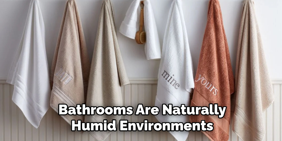 Dry Efficiently While
Remaining Easily Accessible