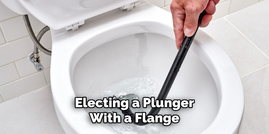 Electing a Plunger With a Flange