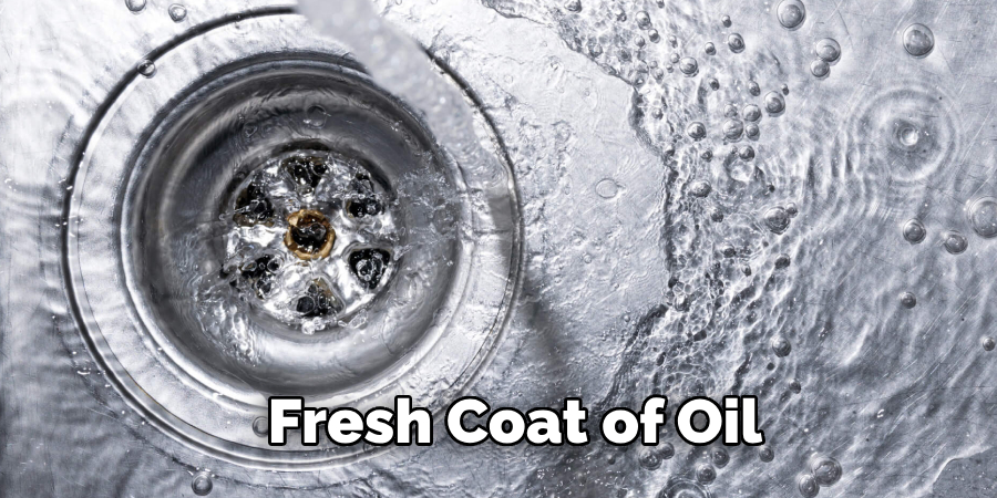 Fresh Coat of Oil
