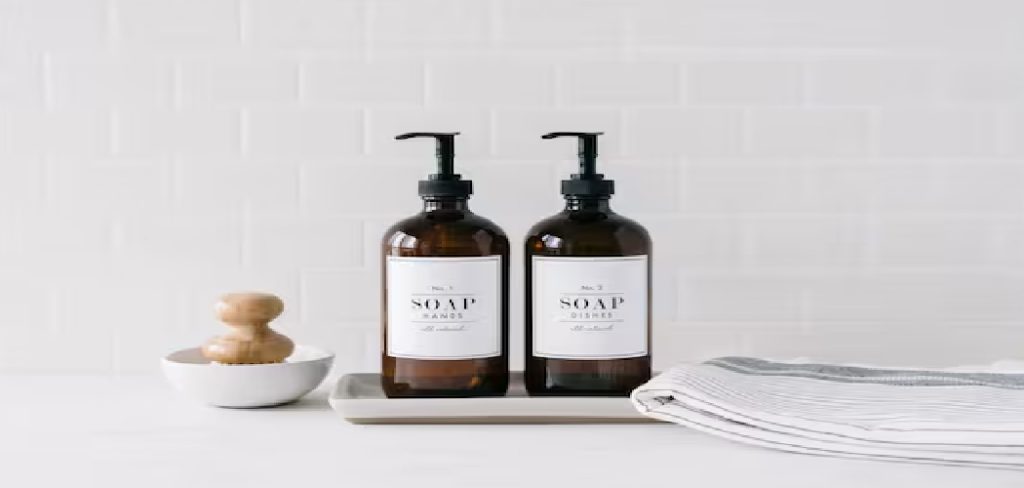 How to Label Soap Dispensers