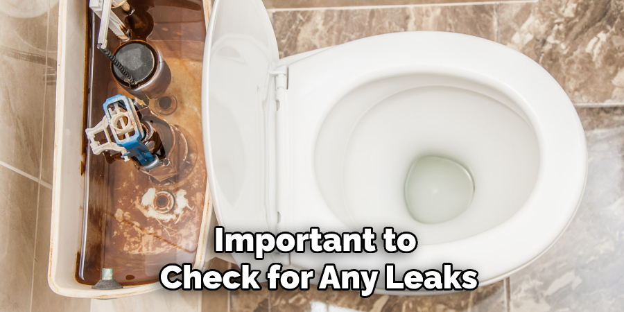 Important to 
Check for Any Leaks