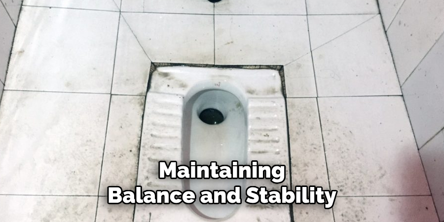 Maintaining Balance and Stability
