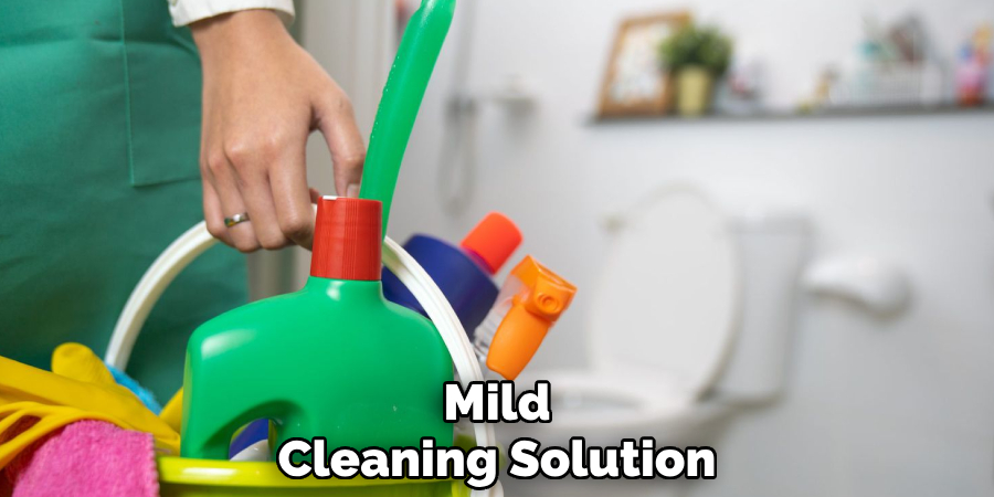 Mild
Cleaning Solution