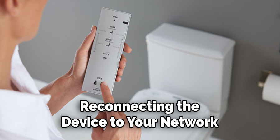 Reconnecting the Device to Your Network