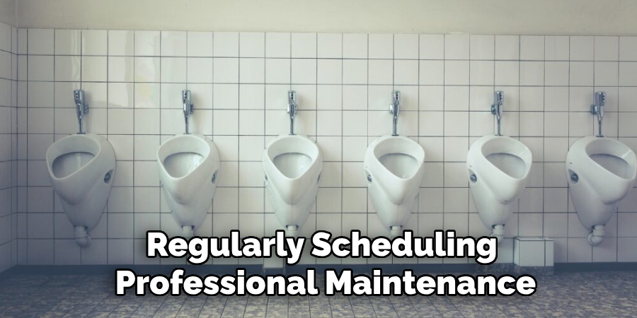 Regularly Scheduling
Professional Maintenance
