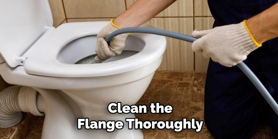 Clean the Flange Thoroughly