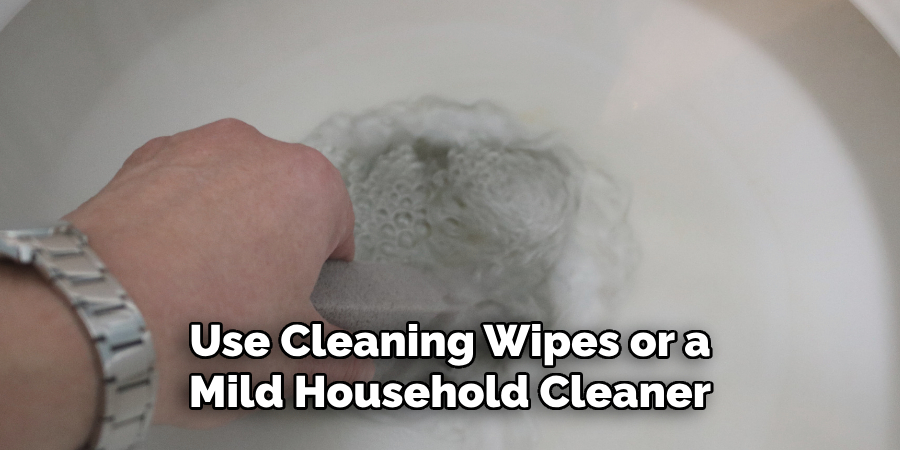 Use Cleaning Wipes or a Mild Household Cleaner