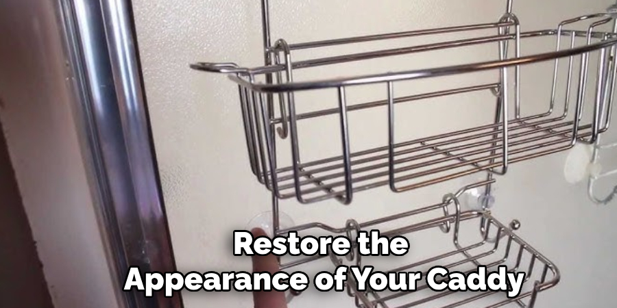 Restore the
Appearance of Your Caddy
