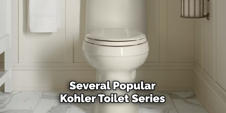 Several Popular Kohler Toilet Series