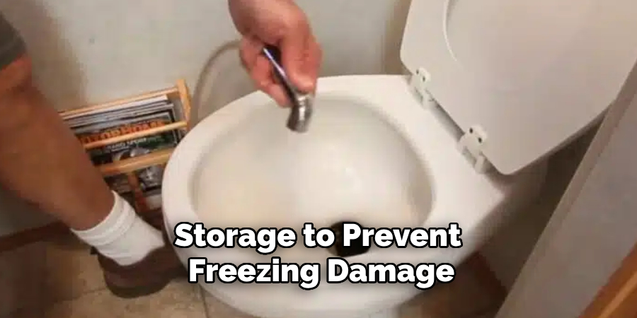 Storage to Prevent 
Freezing Damage