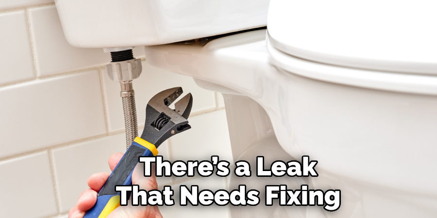 There’s a Leak
That Needs Fixing